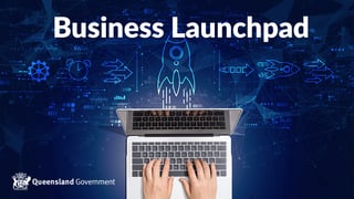 Business Launchpad - Business Queensland